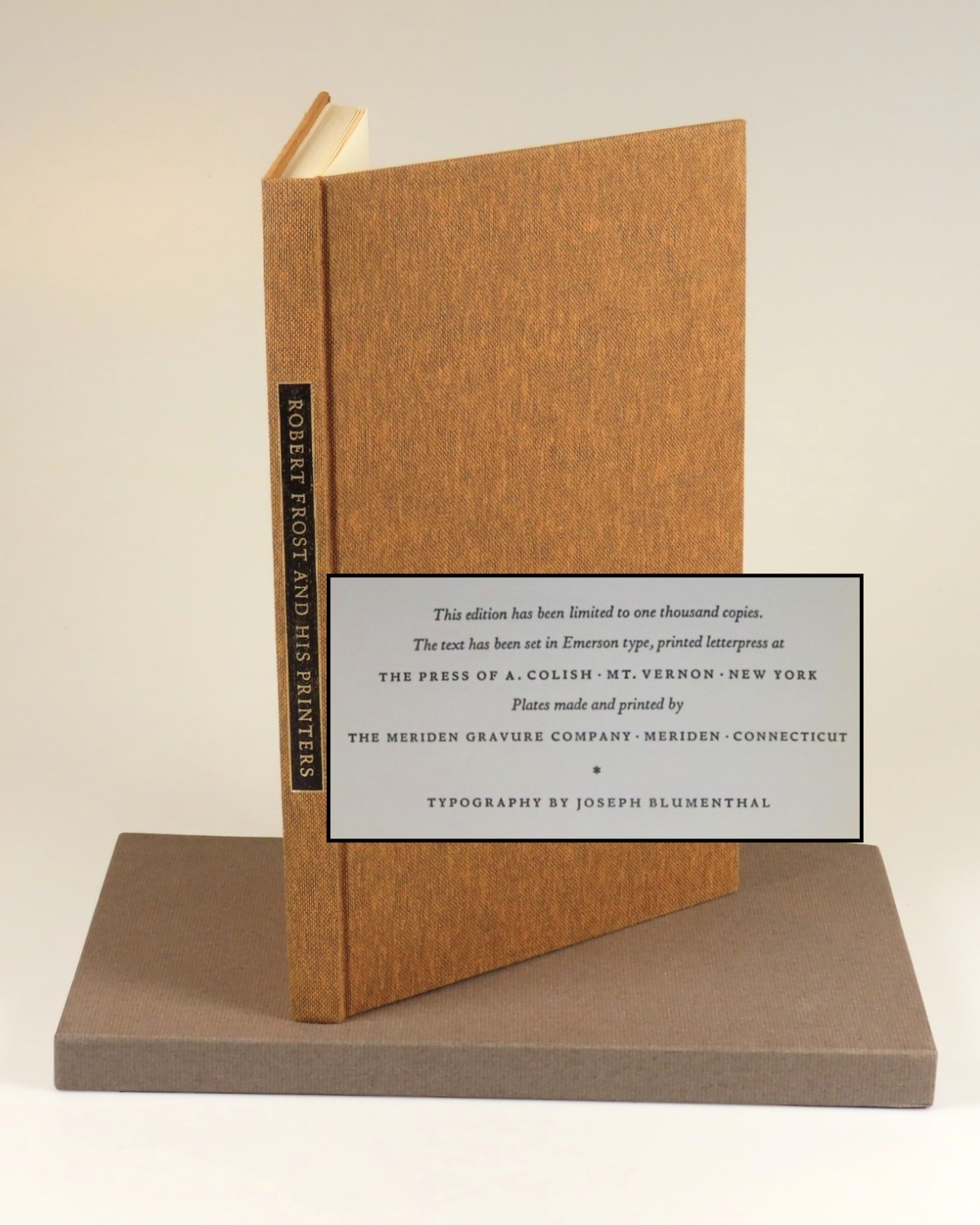 Joseph Blumenthal – Robert Frost and His Printers, first and limited edition