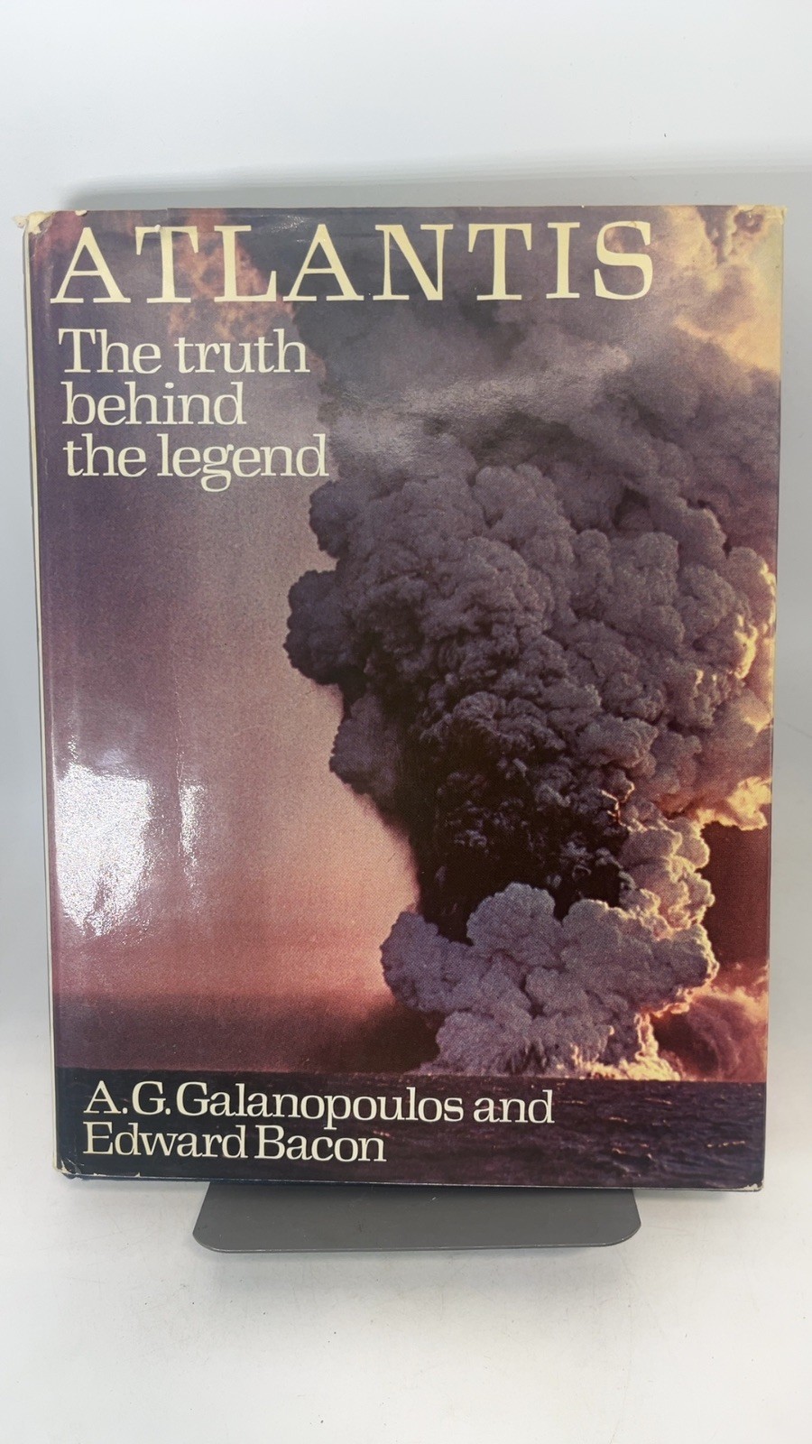 Atlantis: The truth behind the legend [Hardcover] A. G. Galanopoulos and Edwa…