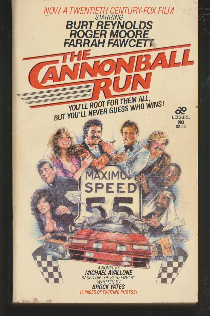 The Cannonball Run – based on the Screenplay – Burt Reynolds Movie Tie-in 1981