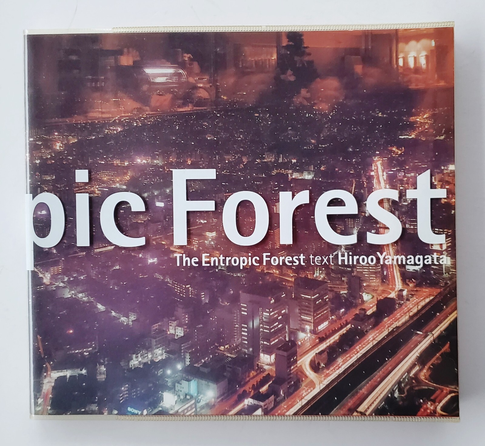 The Entropic Forest – Japanese Hiroo Yamagata & Heiner Schilling Bk Urban Photos