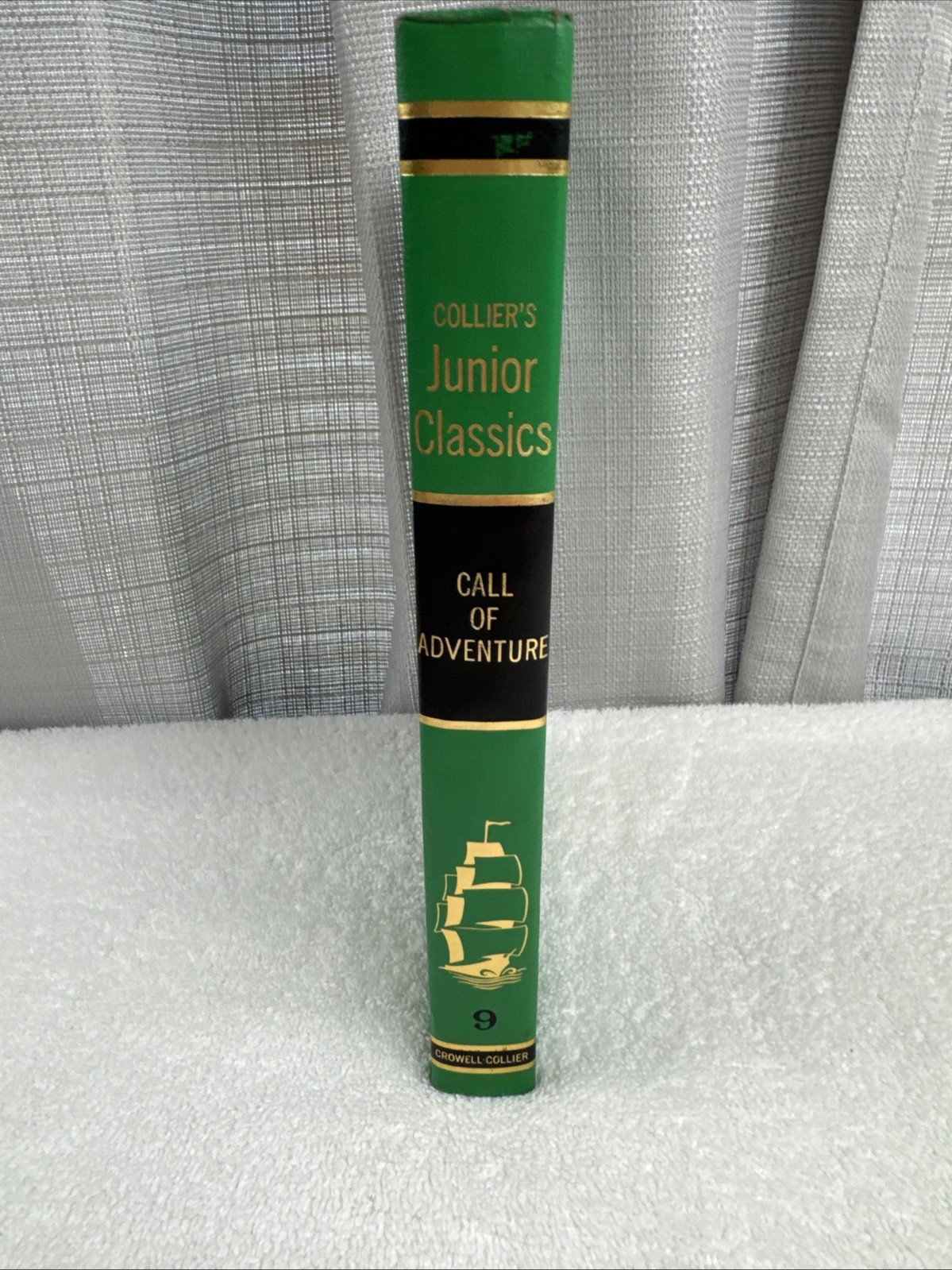 COLLIER’S JUNIOR CLASSICS The Young Folks Shelf Book 1962 #9 Call Of Adventure