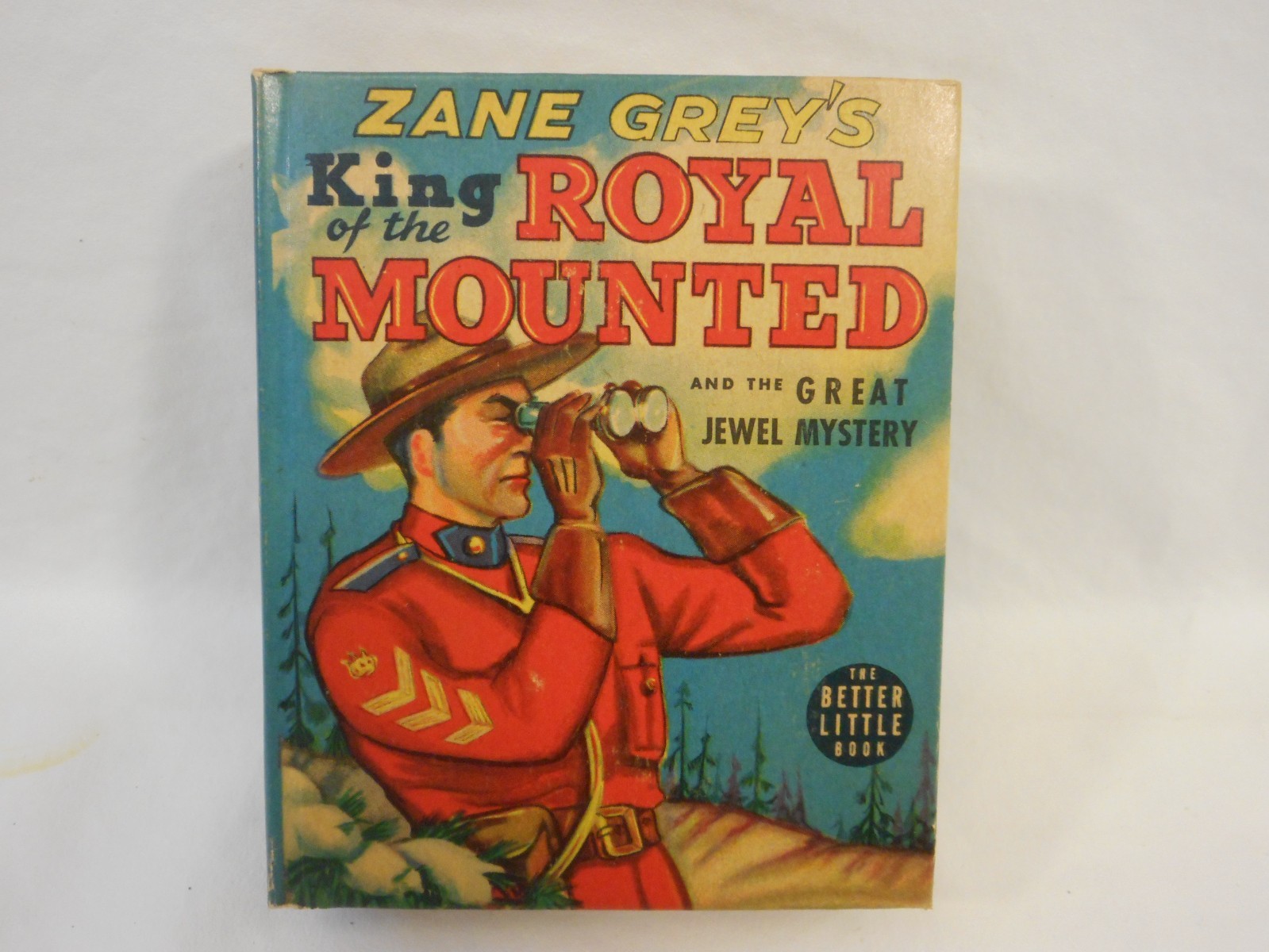 King of the Royal Mounted Great Jewel Mystery Big Little Book BLB 1937 FN+ Copy