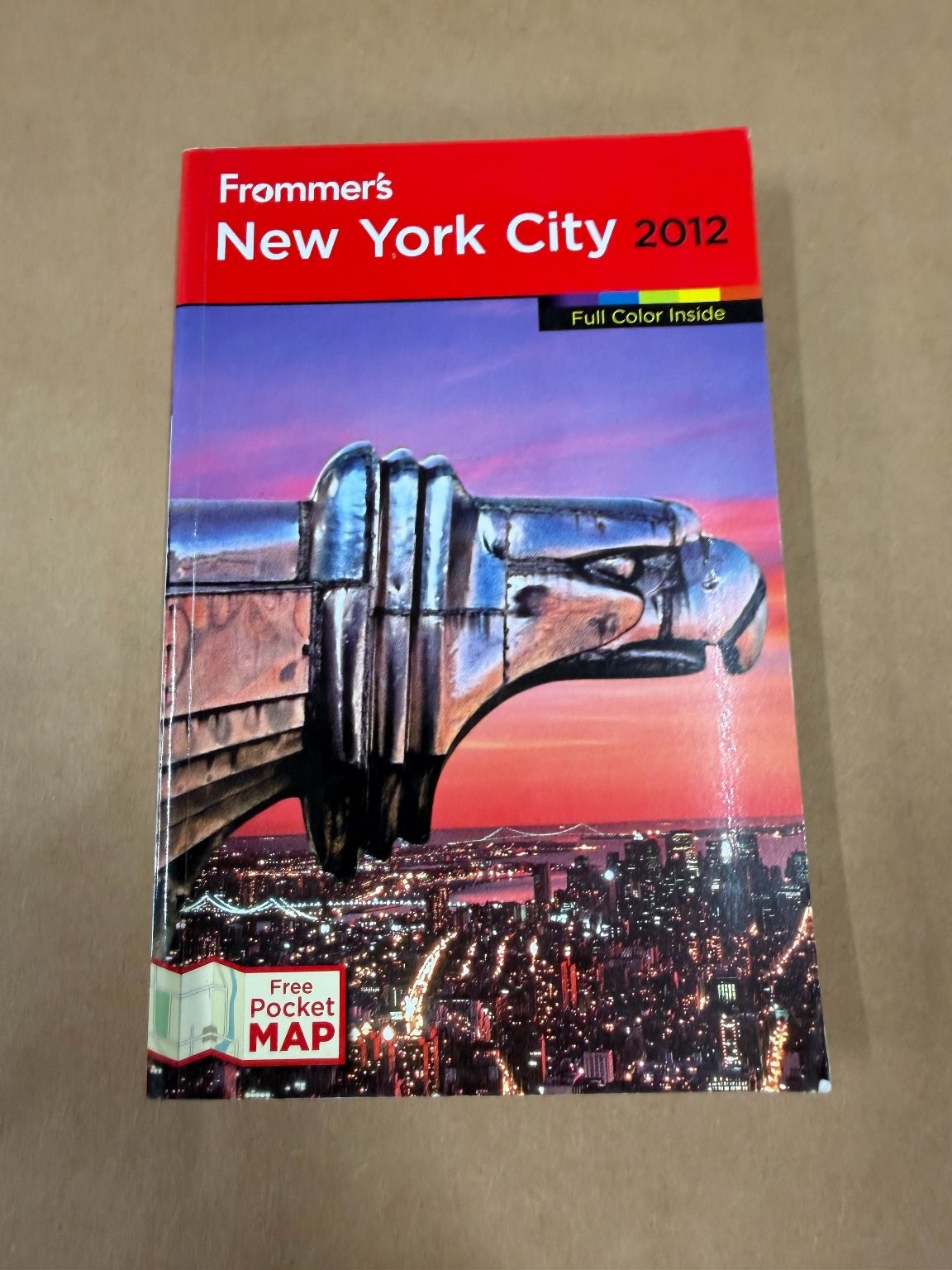 Frommer’s New York City 2012 Travel Guide Map Full Color Photos