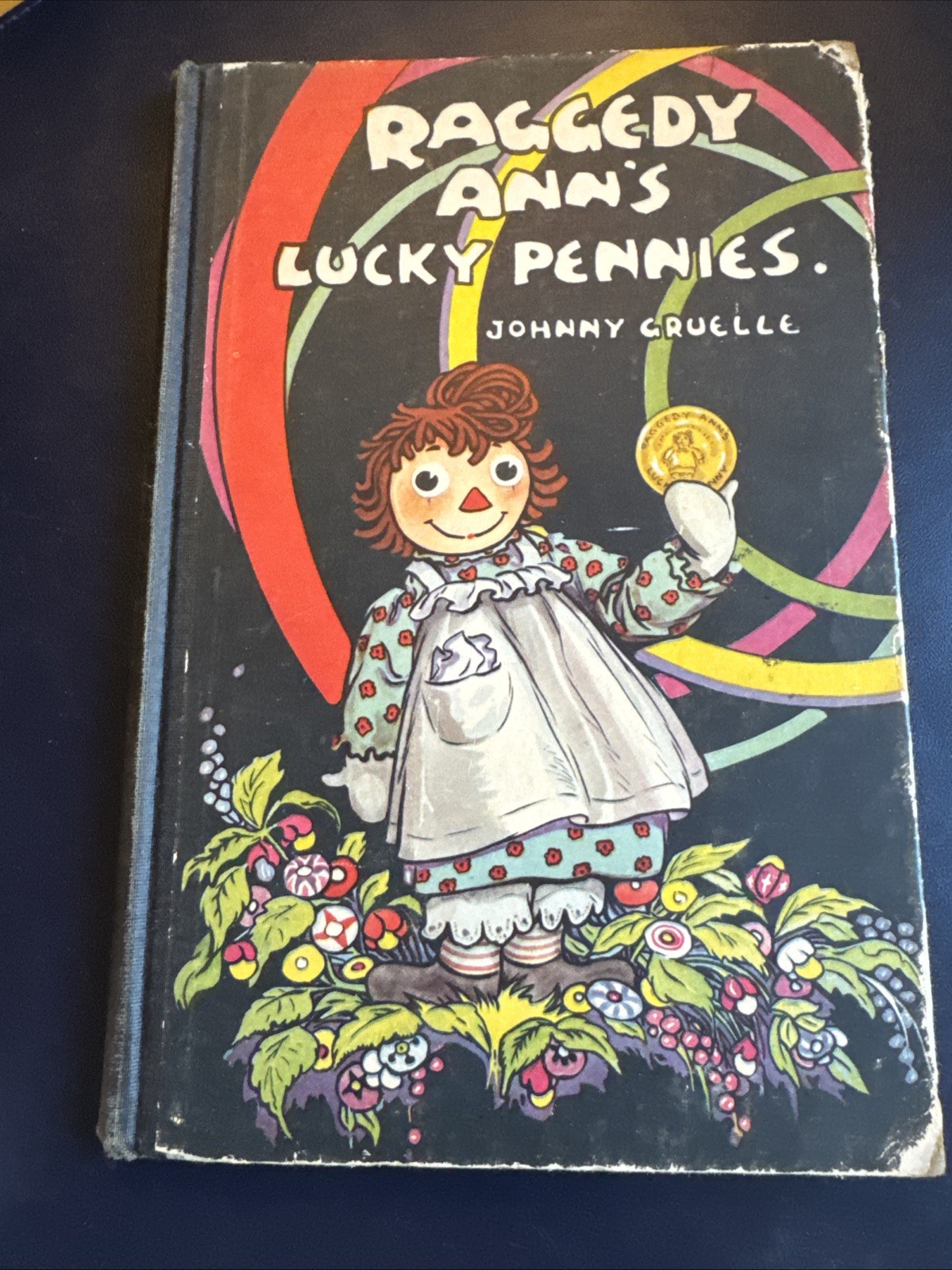 Ragged Ann’s Lucky Pennies. Johnny Gruelle. Volland Co..1st Edition. 1932