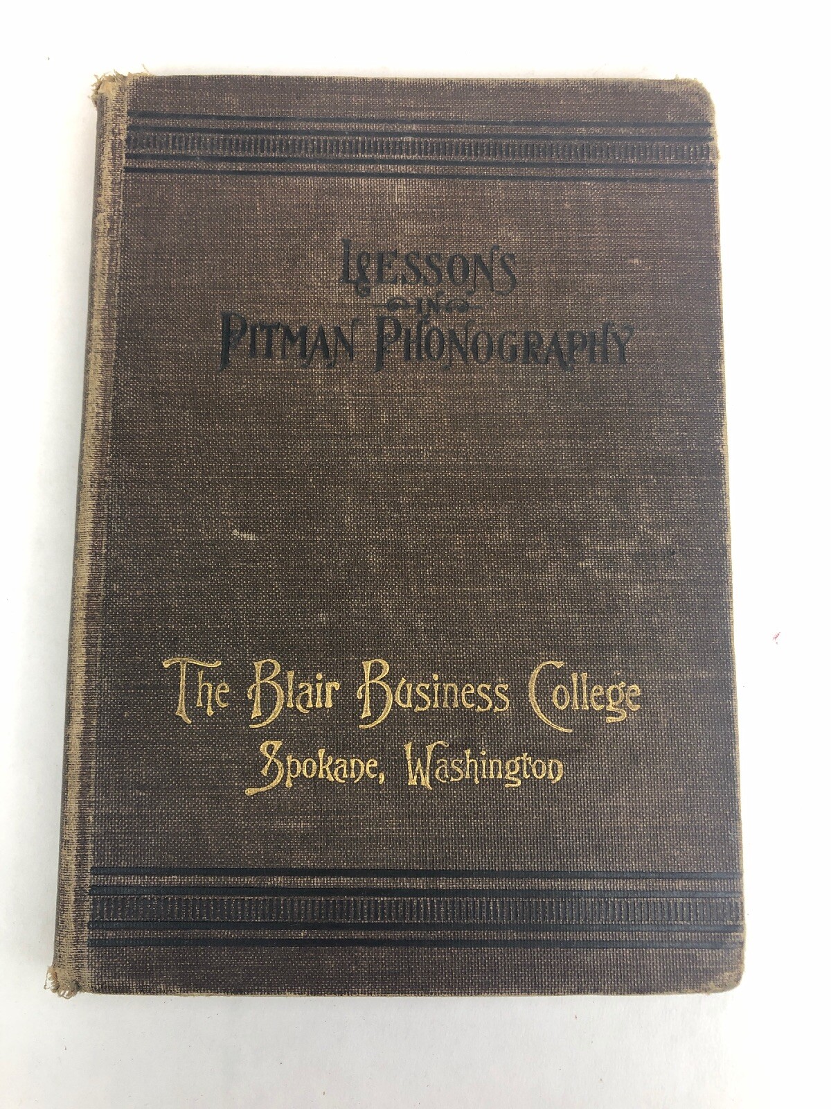 Lessons in Pitman Phonography Blair Business College Spokane WA 1899