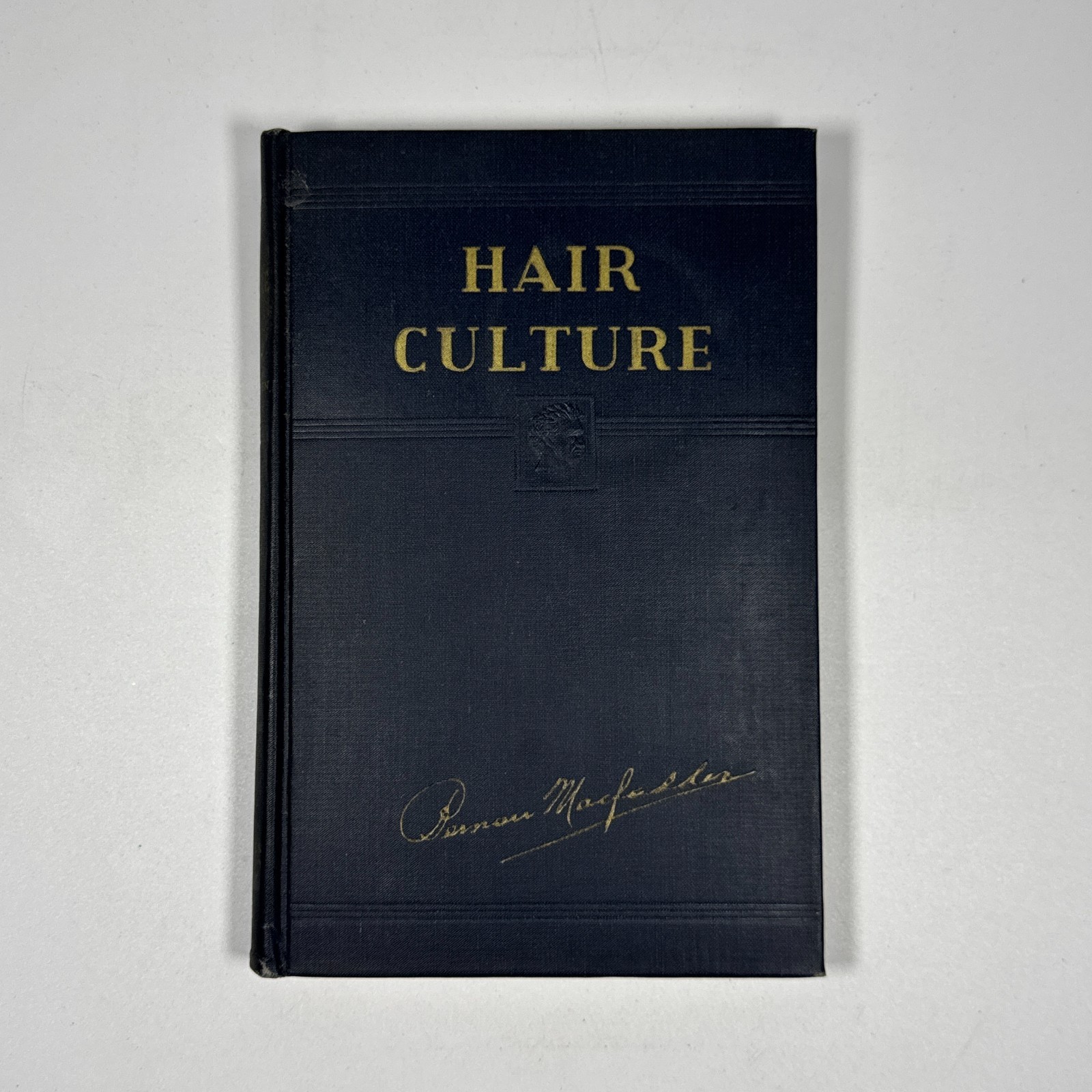 Hair Culture: Rational Methods for Growing the Hair by Bernarr Macfadden HC 1937