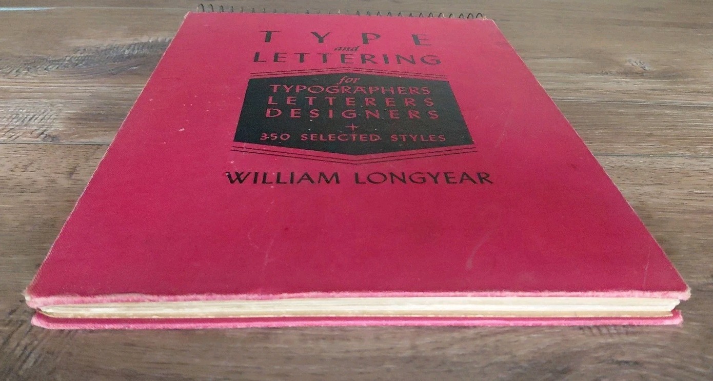 Type and Lettering Typographers Letterers Designers William Longyear 1950 MISC8