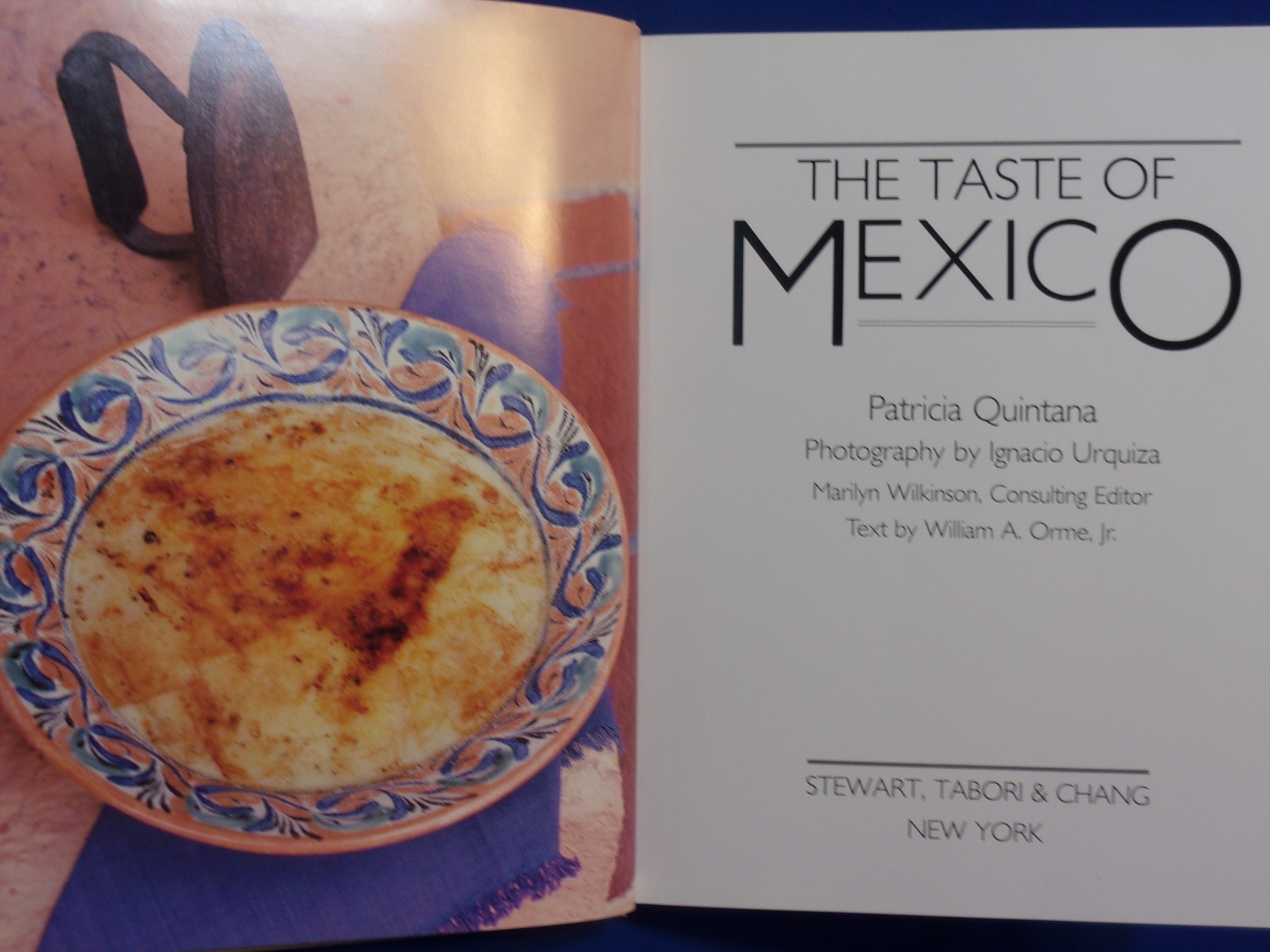 THE TASTE OF MEXICO by Patricia Quintana. NY, Stewart, Tabori, 1986 1st Fine DJ.