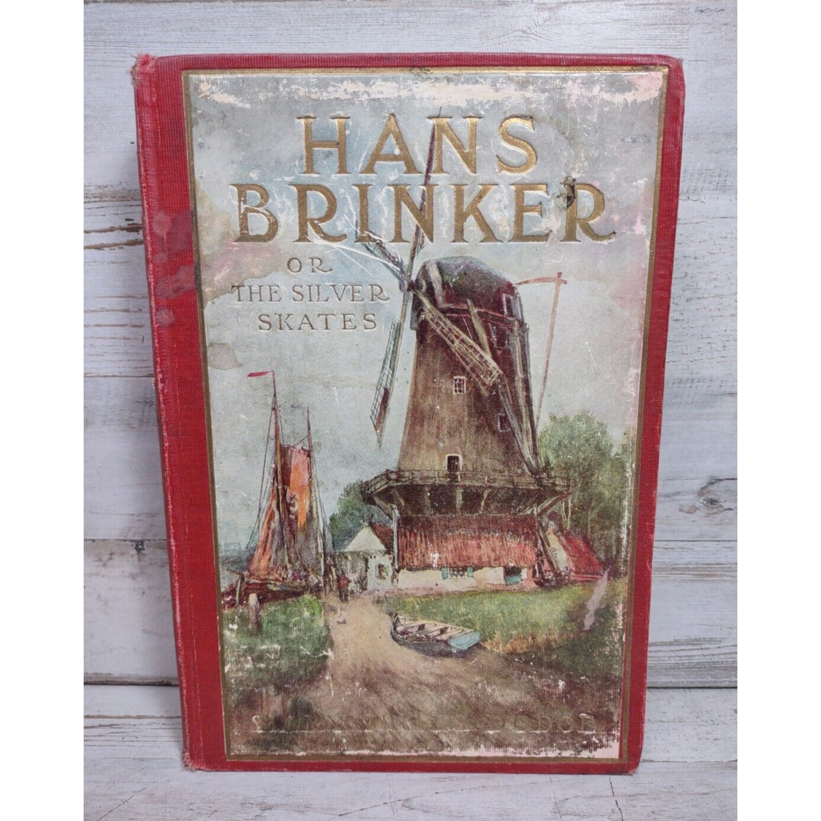 Hans Brinker The Silver Skates Life Holland Mary Mapes Dodge Antique Hardcover