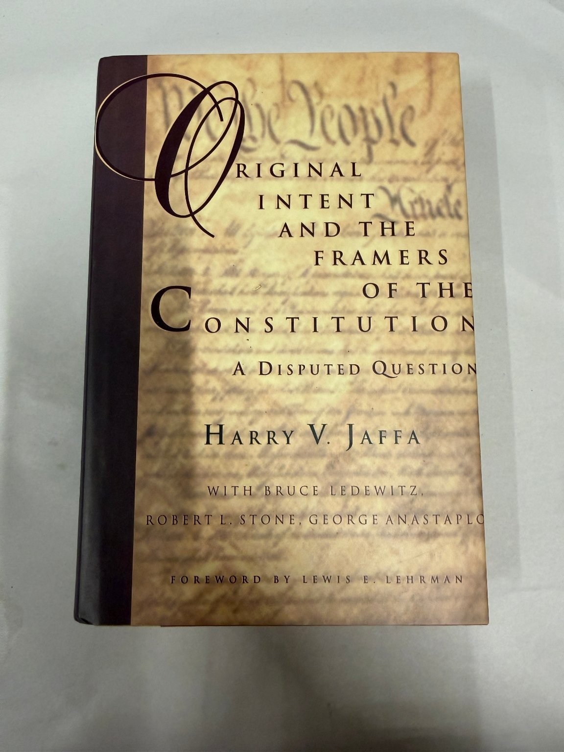 Original Intent & Framers of Constitution Harry V. Jaffa 1994 Political Science