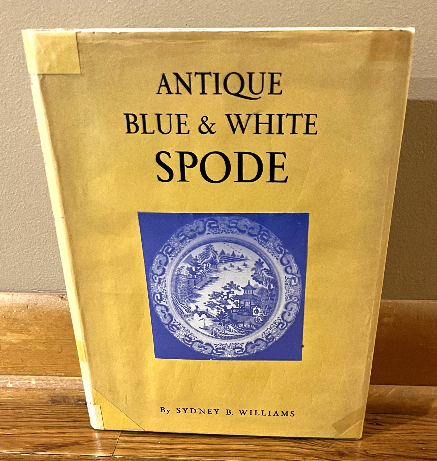 ANTIQUE BLUE & WHITE SPODE-3rd Edition Revised-SYDNEY B. WILLIAMS-Great HC w/DJ!