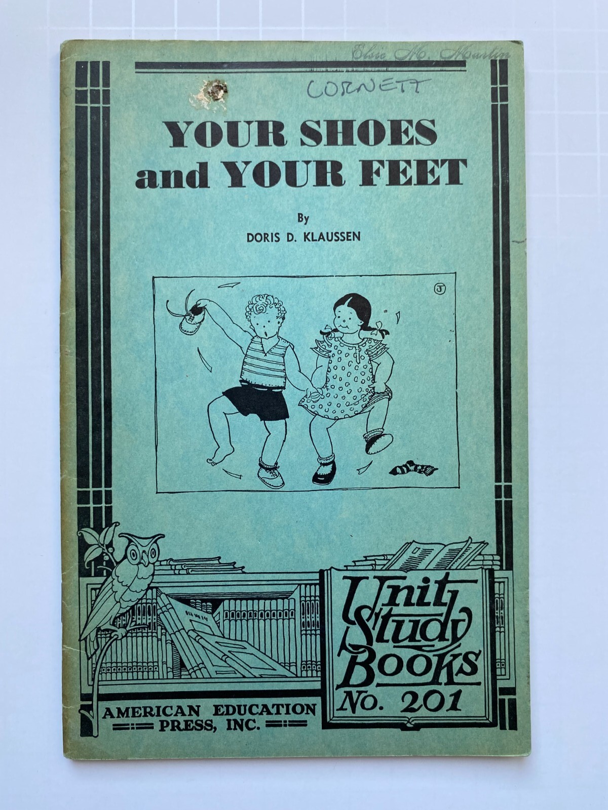 Unit Study Book No 201 Your Shoes and Your Feet Educational Printing House 1934