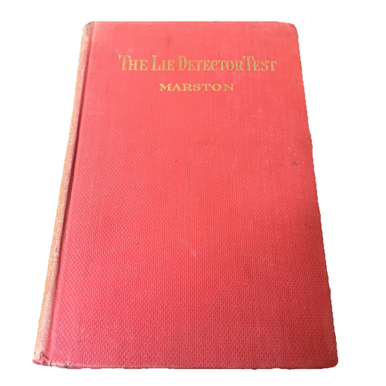 1st Ed 1938 The Lie Detector Test William Moulton Marston Hardcover Polygraph