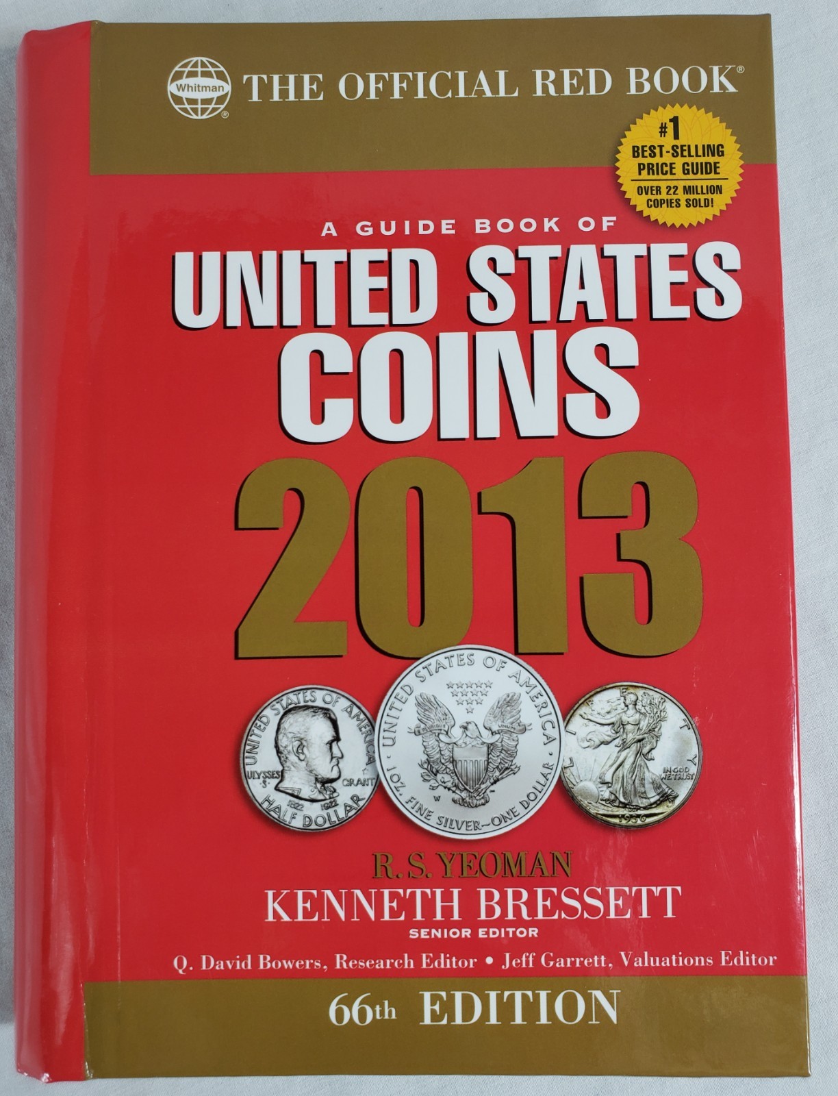 A Guide Book of United States Coins 2013: The Official Red Book Hardcover Spiral