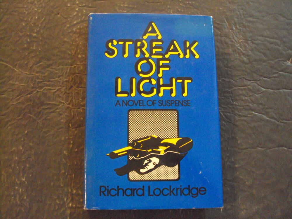 A Streak Of Light hc Richard Lockridge BCE 1st Print 1976 Lippincott ID:68149