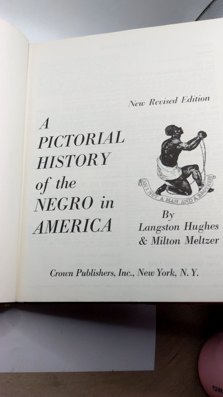 A Pictorial History of the Negro in America Langston Hughes & Milton Meltzer …