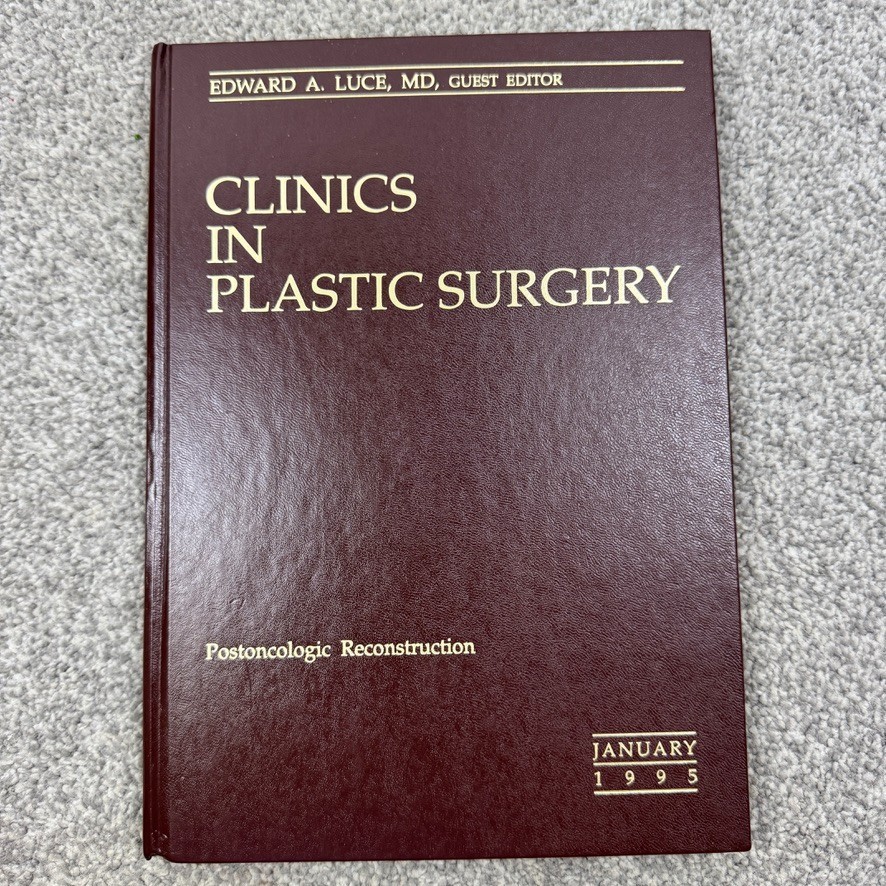 Clinics In Plastic Surgery Postoncologic Reconstruction Vol 22 No 1 January 1995