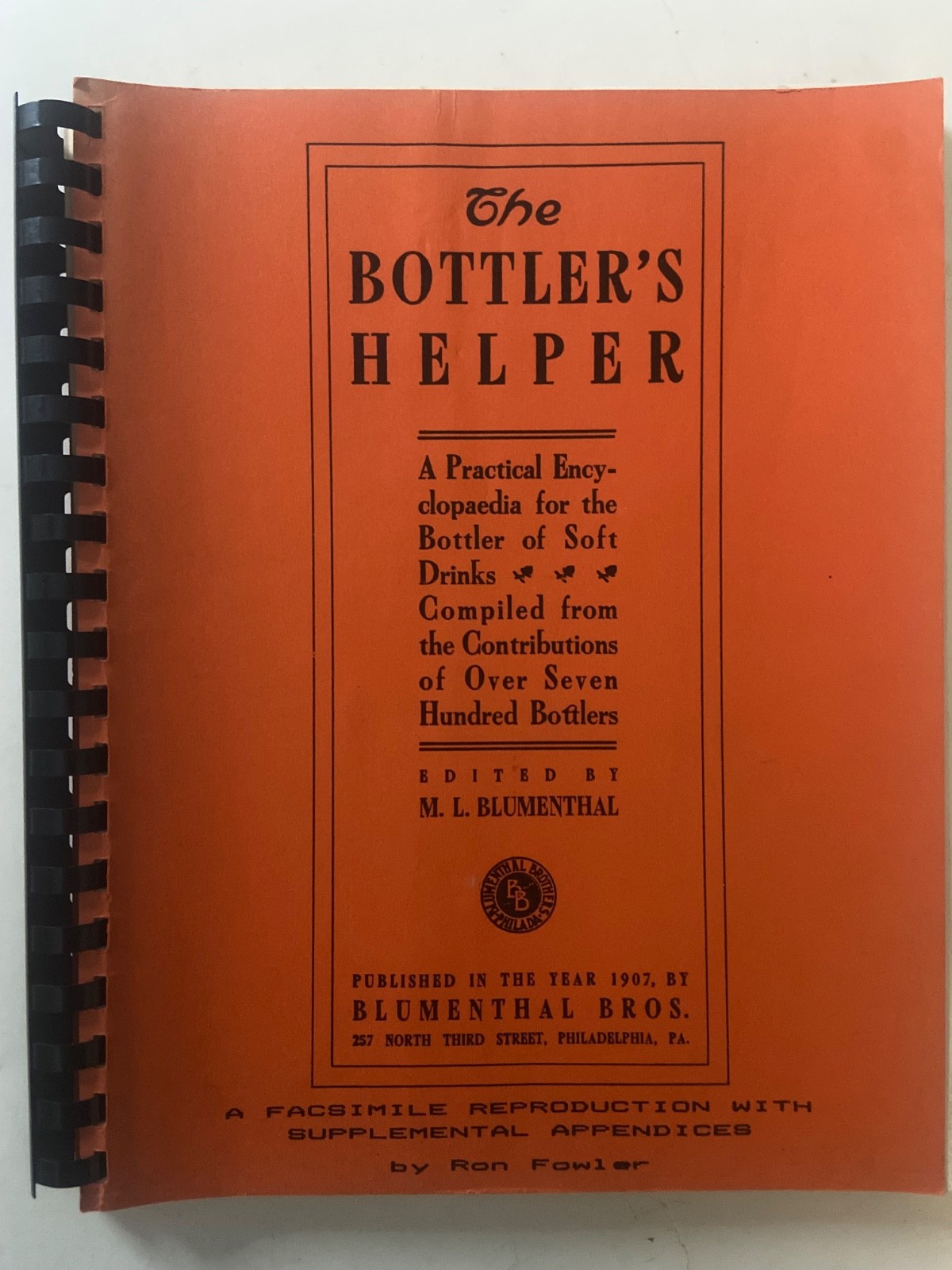 The Bottler’s Helper Blumenthal Brothers Sodas 1988 Reproduction by Ron Fowler
