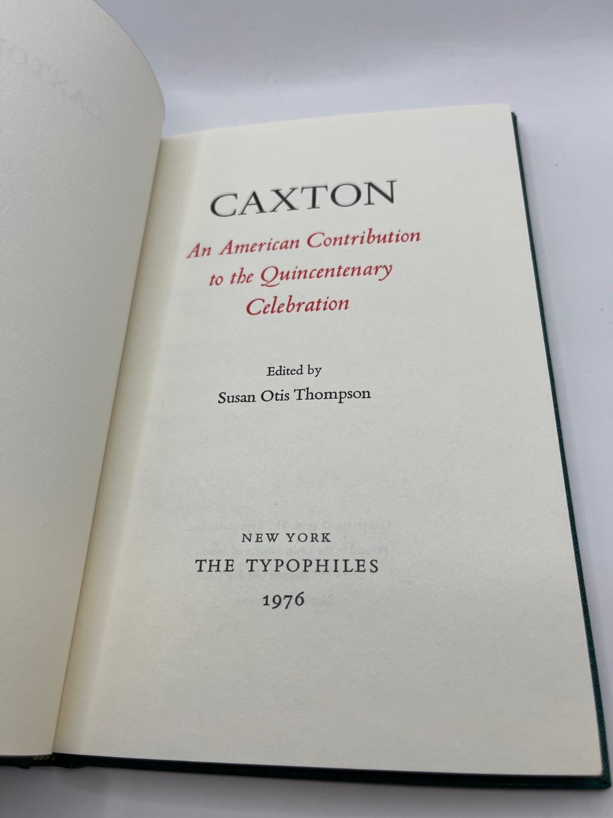 William CAXTON / Typophiles, 1st, Ltd, printer, printing press