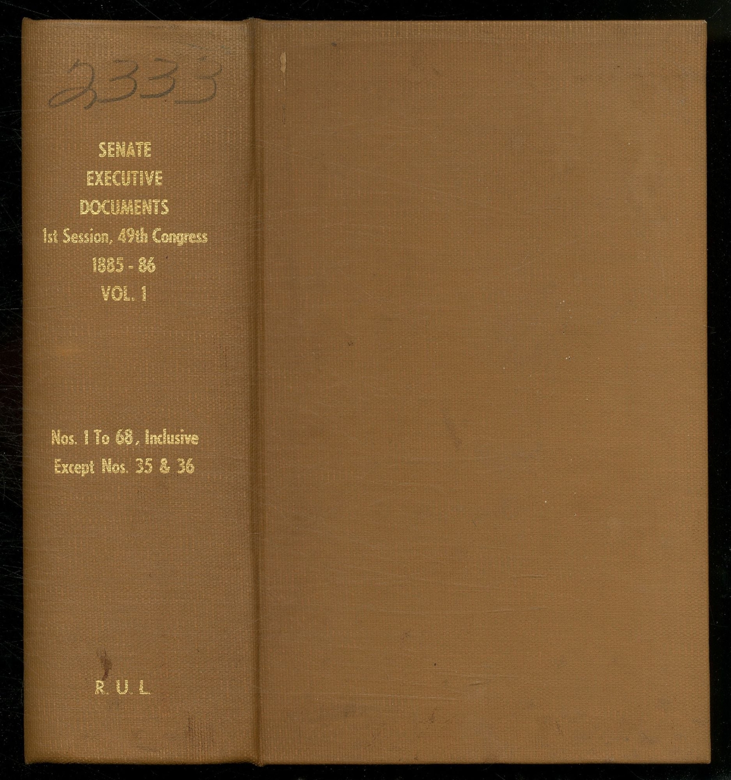 Executive Documents of the Senate of the United States for the First Session 1st