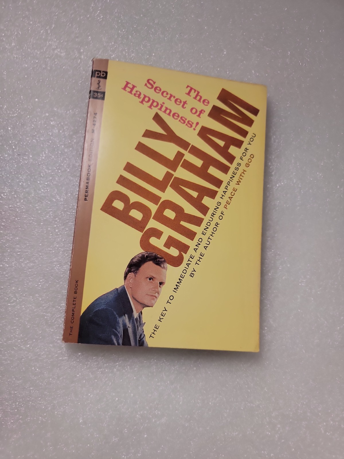 Billy Graham The Secret of Happiness, 11th Printing 1972 7th printing PB Ex con