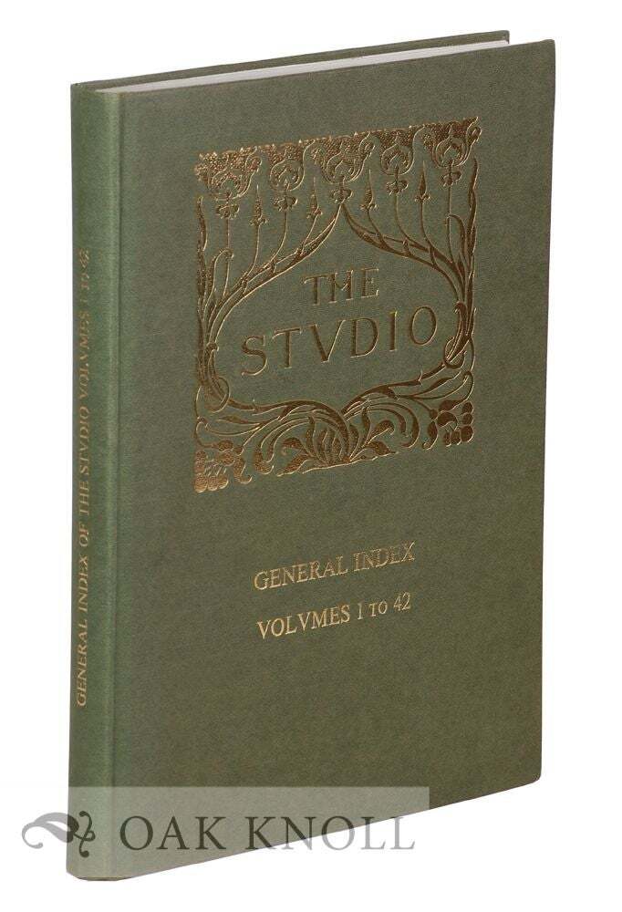 GENERAL INDEX TO THE FIRST TWENTY-ONE VOLUMES OF THE STUDIO 1893-1901 / 1979