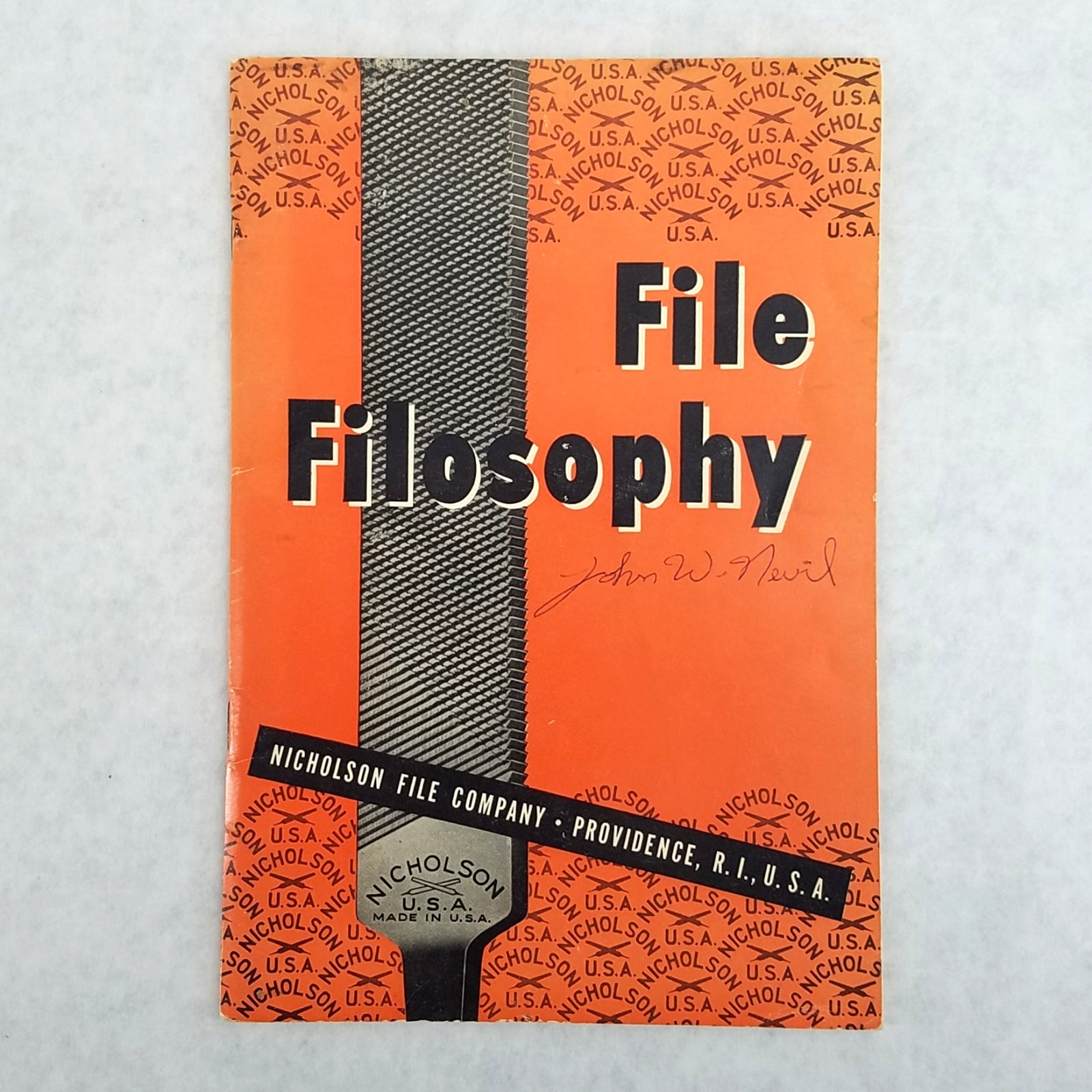 File Filosophy Nicholson Tool Guide Filing Handbook Industrial 1956, 20th Ed.