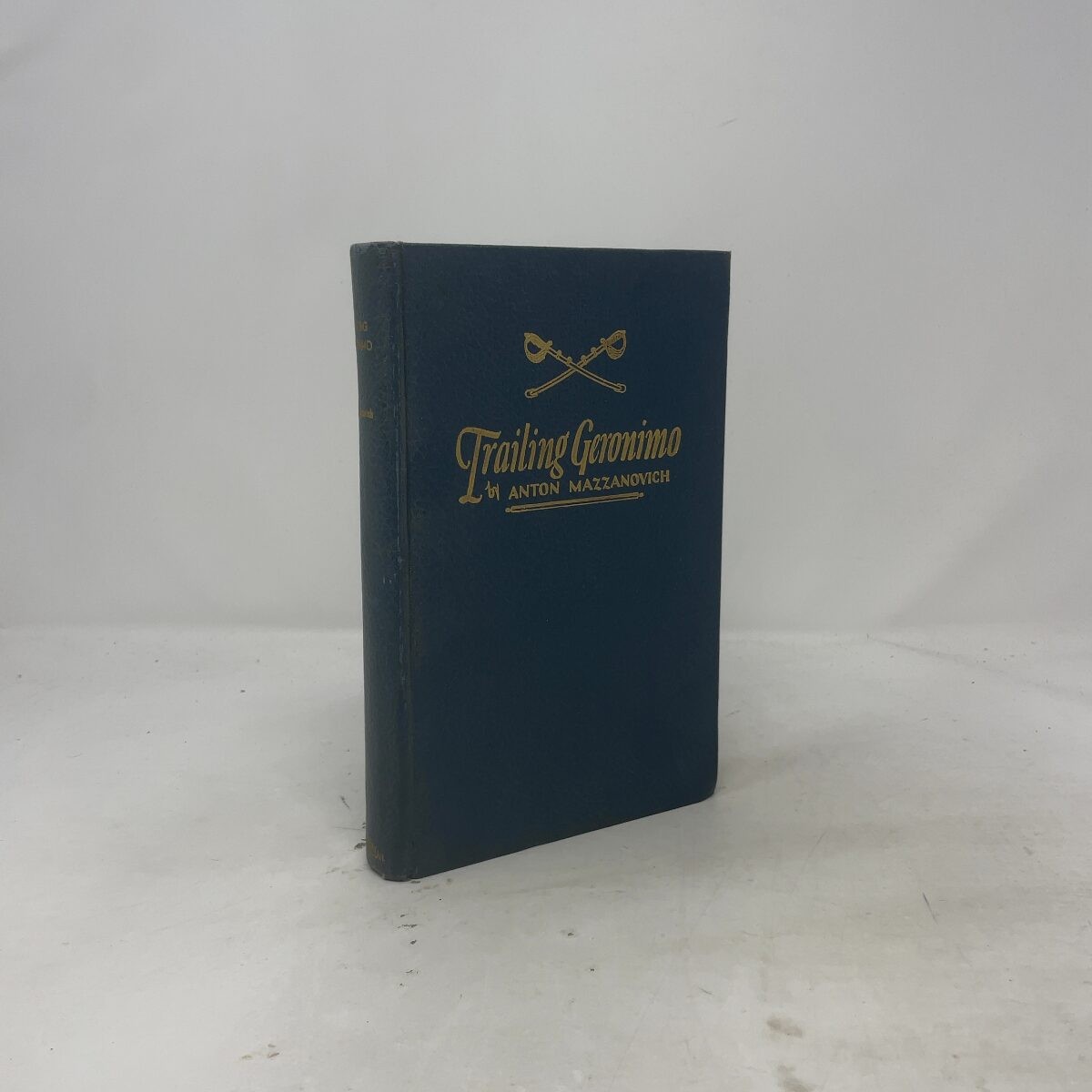 TRAILING GERONIMO by ANTON MAZZANOVICH HC First Thus Very Good 1931