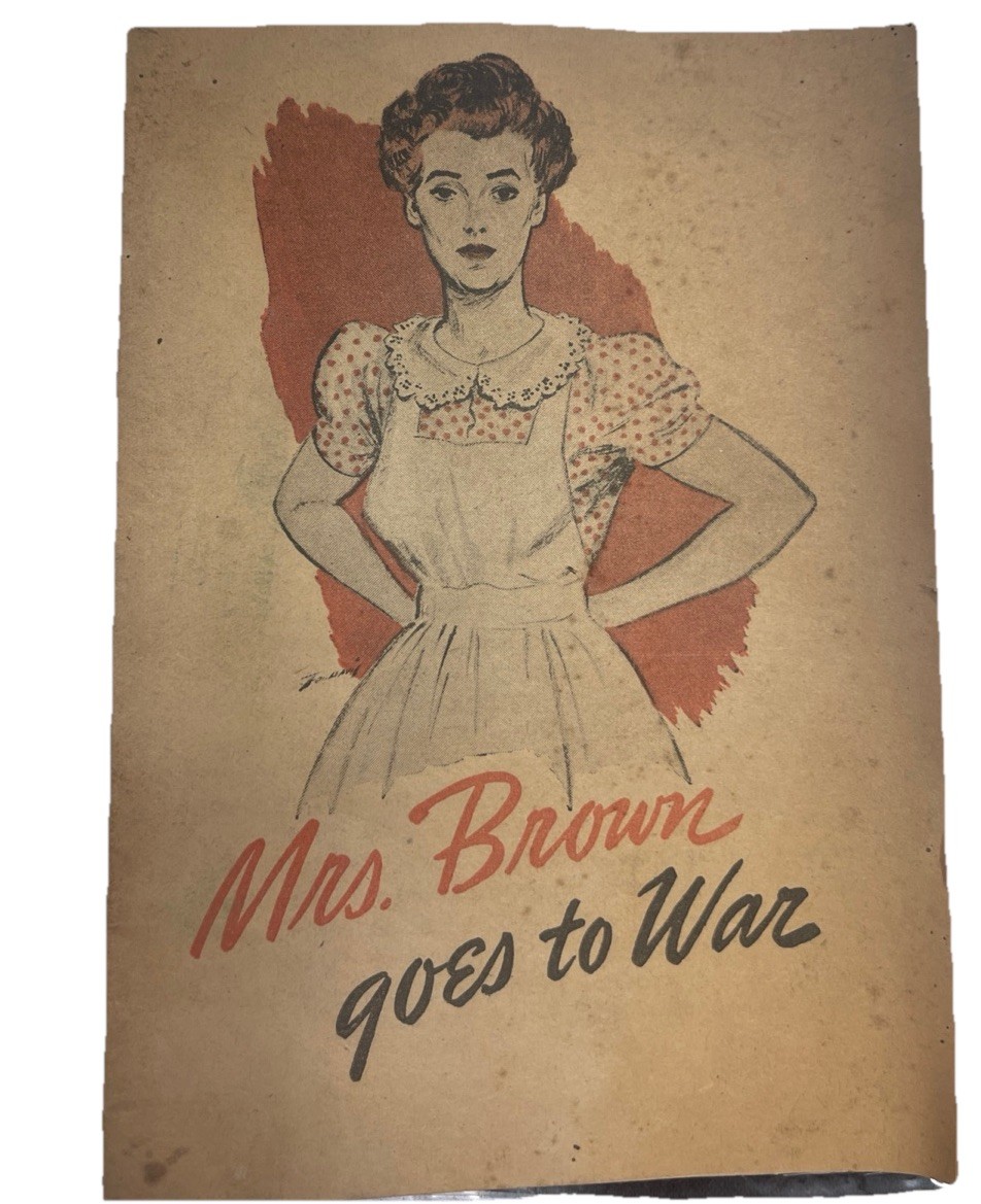 GPO Dept Of Treasury Mrs Brown Goes to War 1943 Appeal To Americans 1st Edition