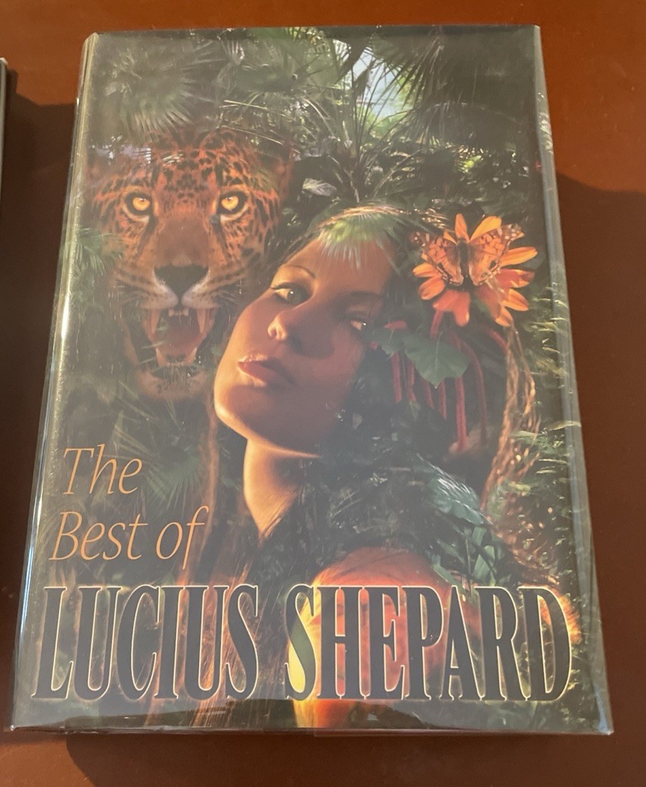 1st Edition The Best of Lucius Shepard Subterranean Press Out Of Print