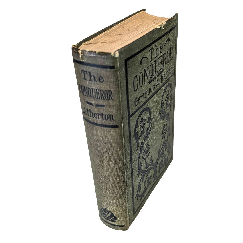 Gertrude Franklin Atherton THE CONQUOR 1904 Hardcover Good Alexander Hamilton