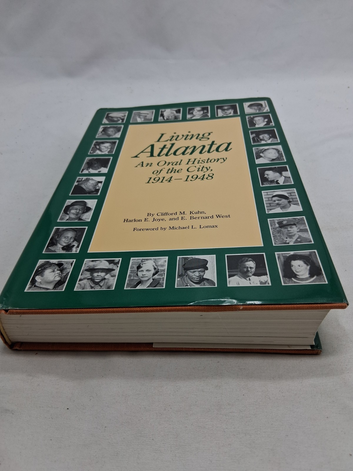 Living Atlanta: An Oral History of the City, 1914-1948 by Clifford M Kuhn: Used