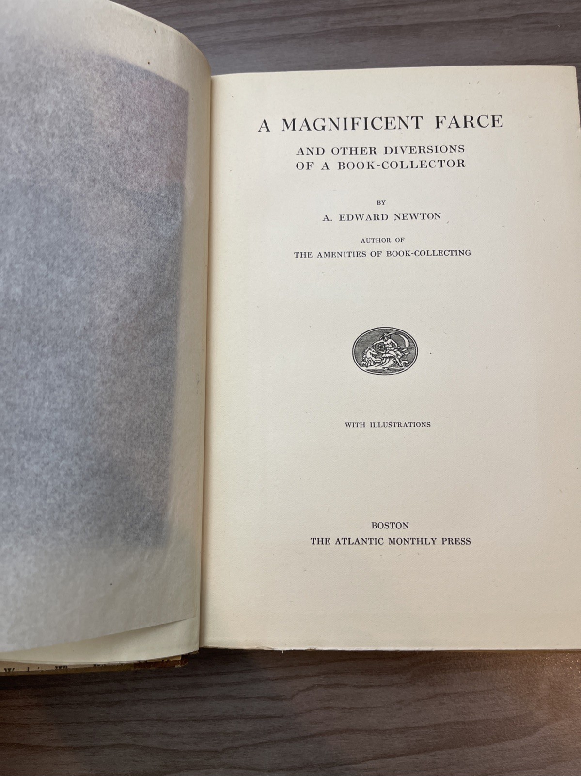A Magnificent Farce By A. Edward Newton 1921 1st Edition 2nd Printing HC