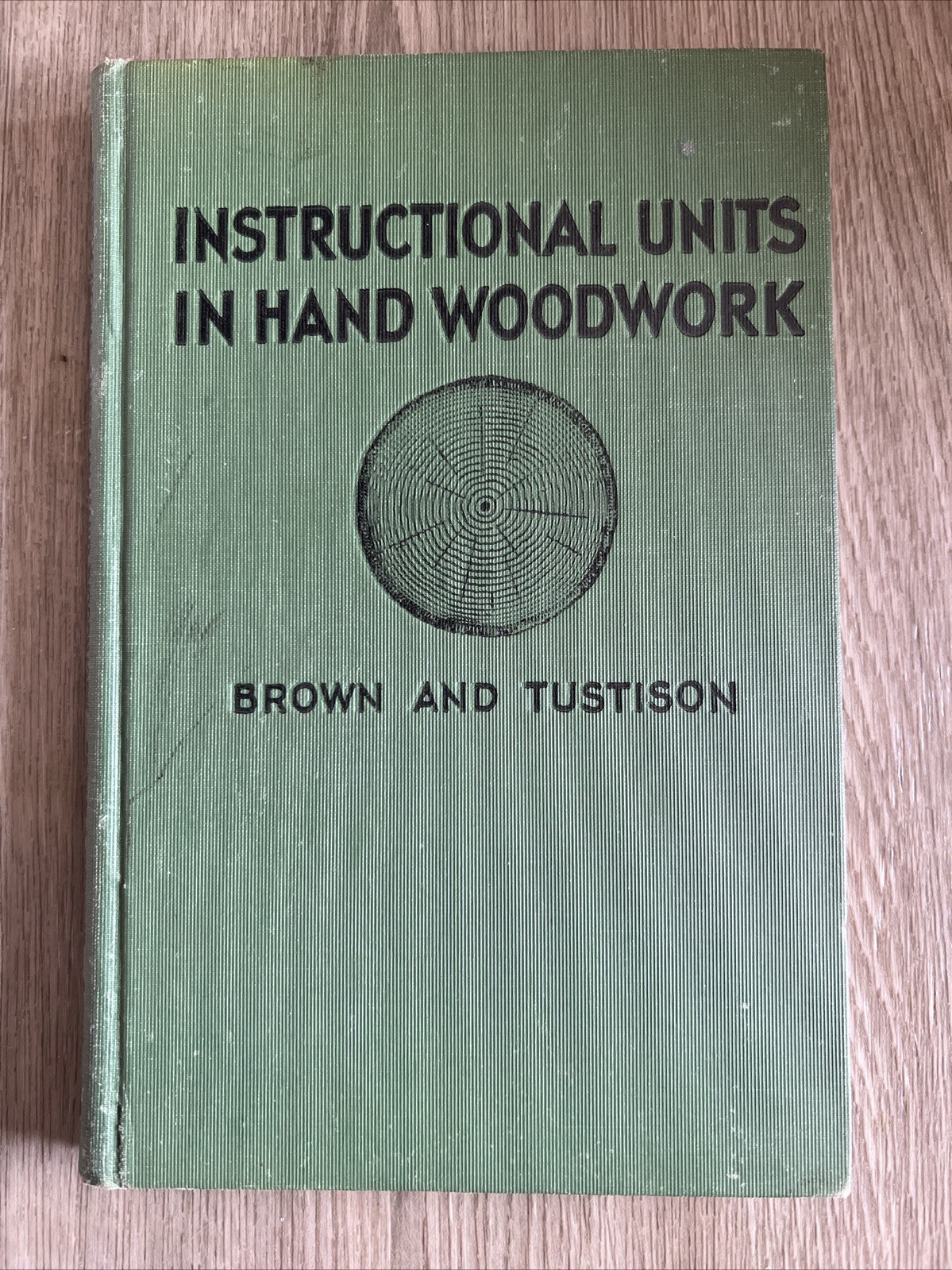 Instructional Units in Hand Woodwork – Brown & Tustison (1930) Vintage Hardcover