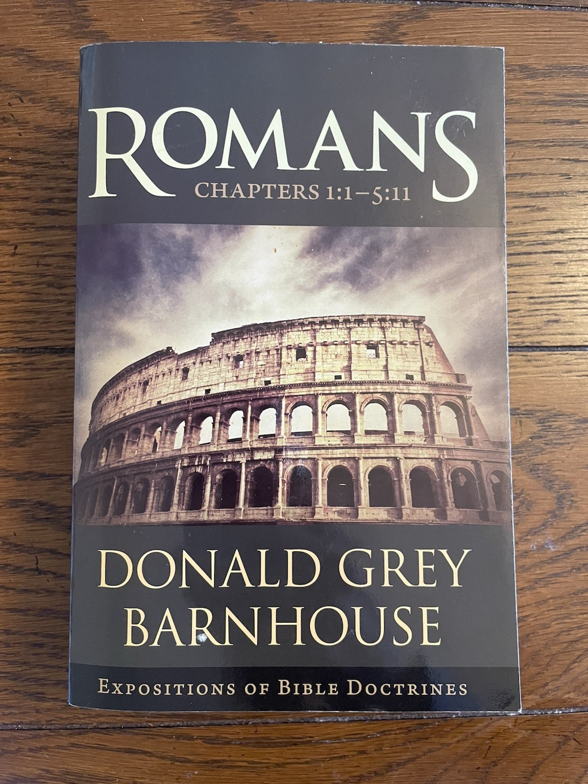 Romans: Chapters 1:1-5:11 One Book only. Barnhouse. Hendrickson Publishers 1273