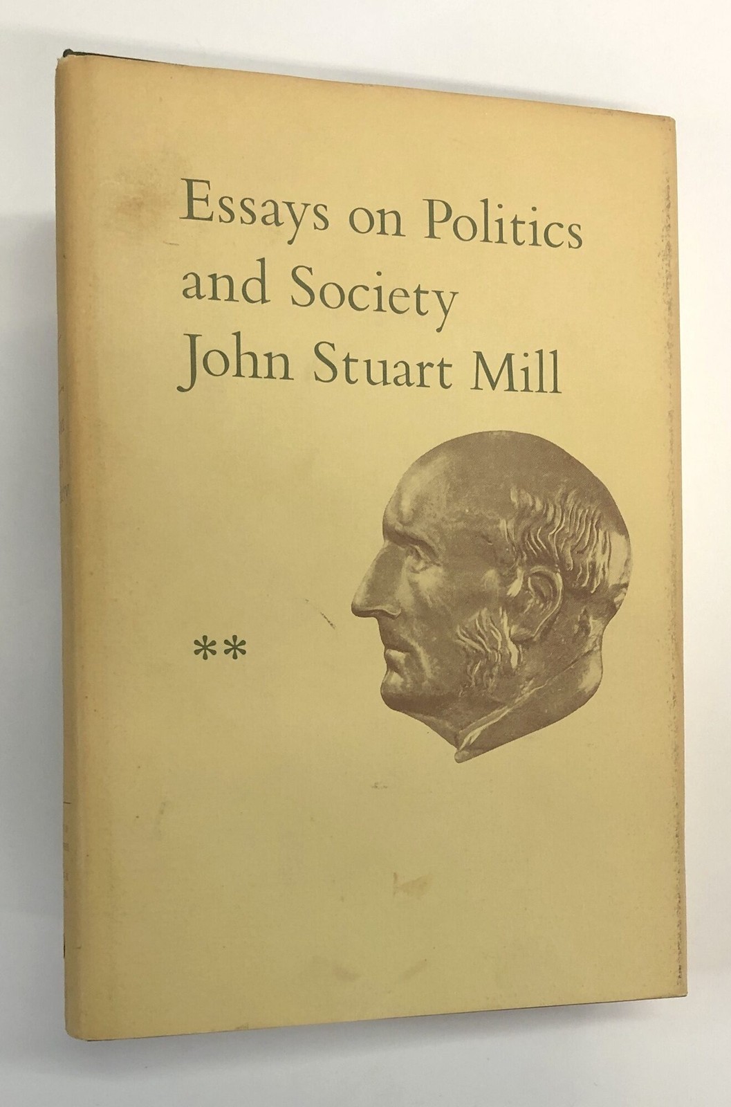 John Stuart Mill / Essays on Politics and Society — Volume XIX Book 2 ONLY