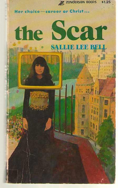 The Scar By Sallie Lee Bell – 1976 1st Paperback Edition