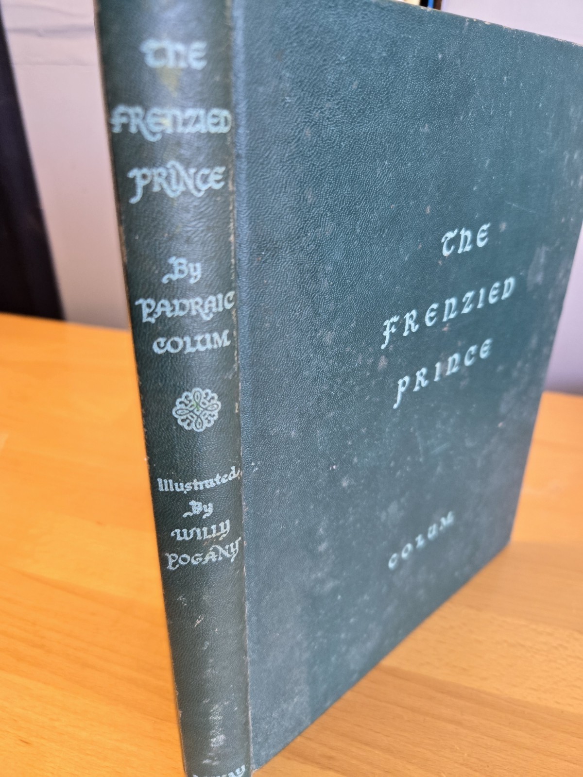 [Willy Pogany] First Edition The Frenzied Prince David McKay Co. 1943
