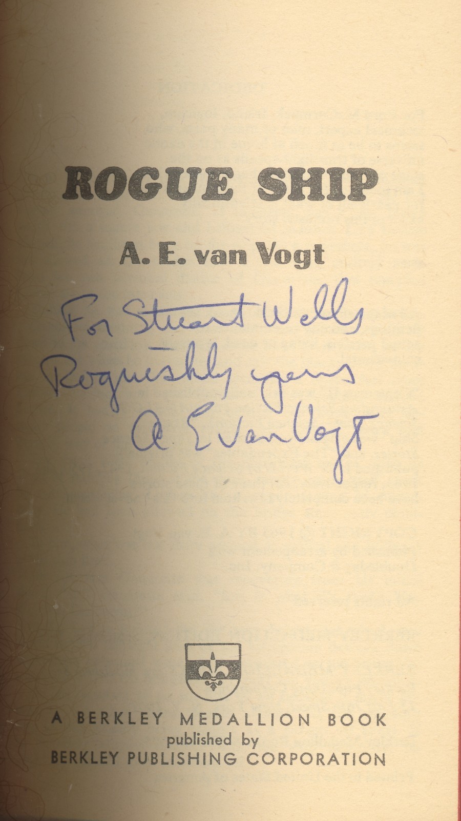 A. E. Van Vogt (SIGNED). Rogue Ship. (Berkley F1292) 1966.