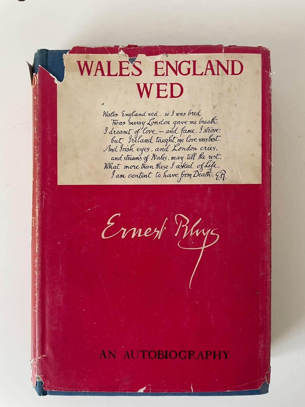 Wales England Wed by Ernest Rhys, an autobiography