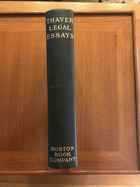 James Bradley Thayer. Legal Essays. [1908]