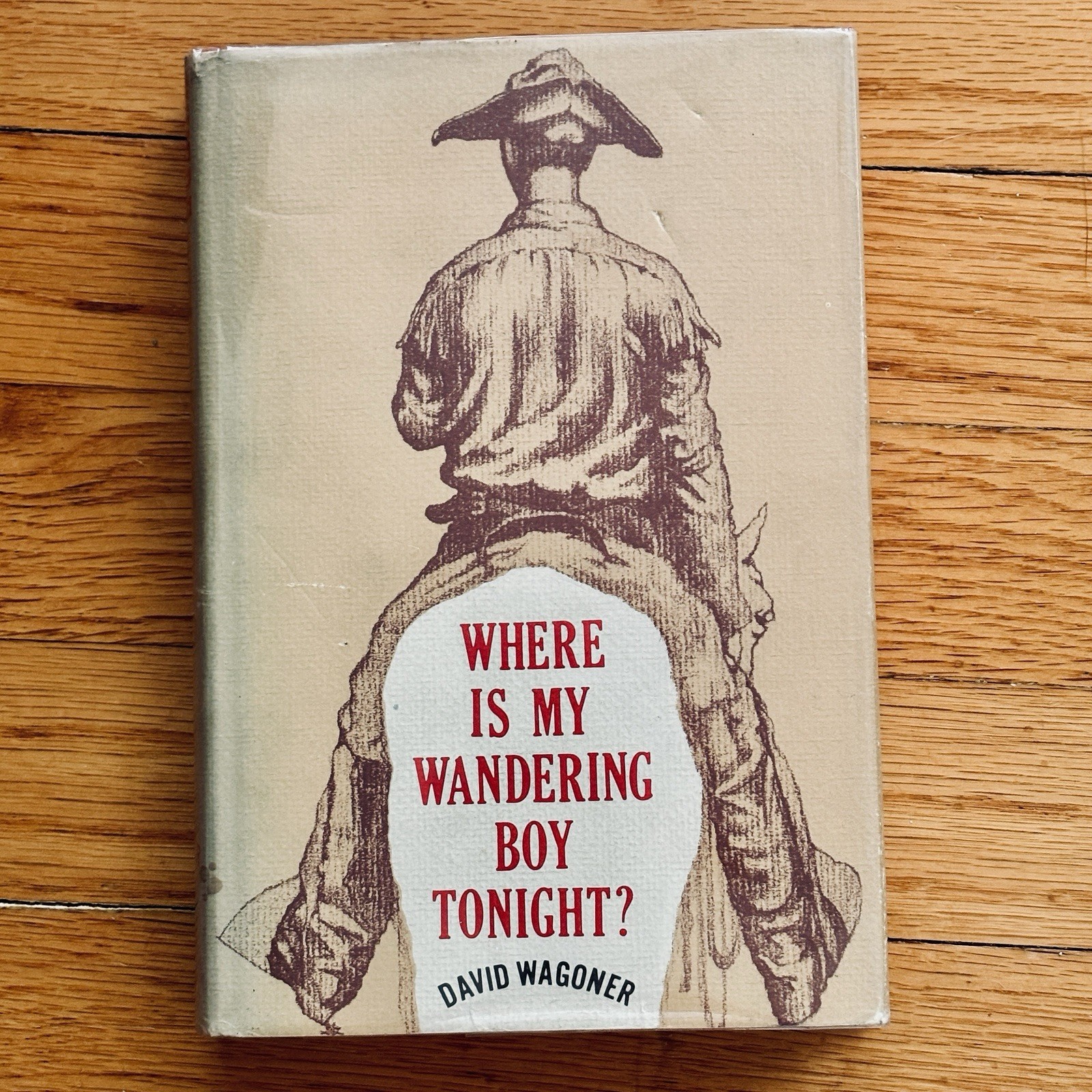 DAVID WAGONER—Where is My Wandering Boy Tonight?—1st HC—“Funnier than TRUE GRIT“