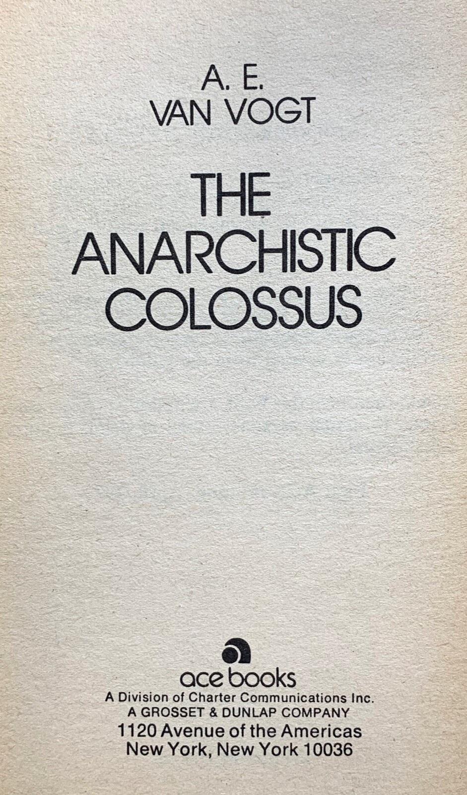 The Anarchistic Colossus by A. E. Van Vogt – vintage 1977 Ace sci-fi PBO, Forbes