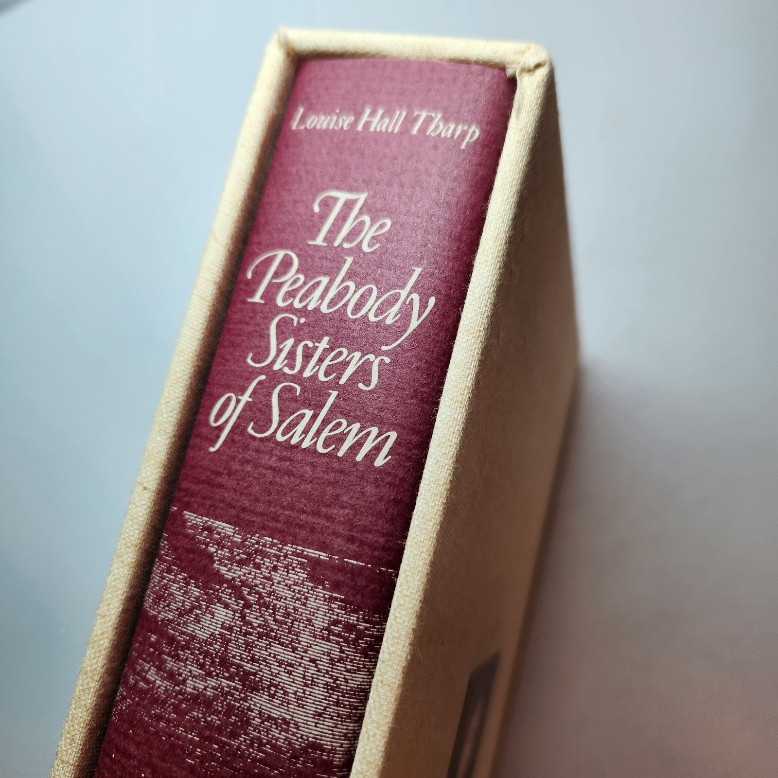 Peabody Sisters Of Salem Louise Hall Thorp Lives Biography HC Box Illustrated