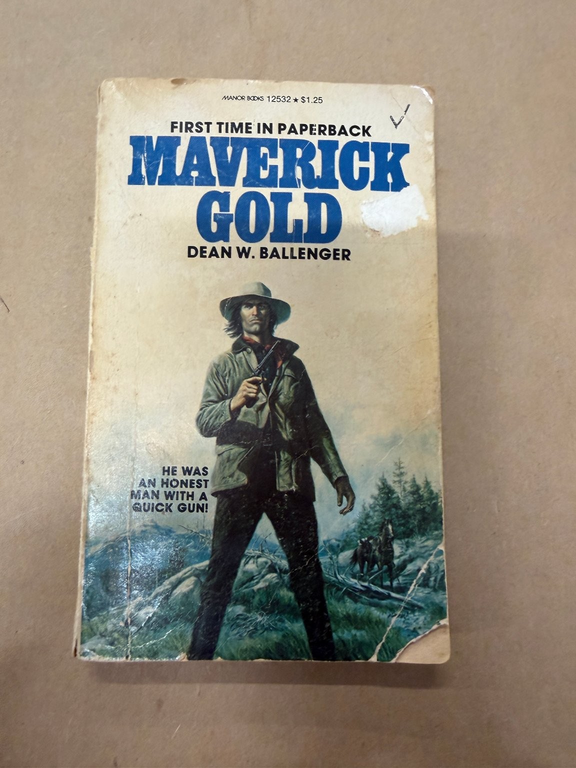 Maverick Gold Dean W. Ballenger 1974 First Paperback Western Cowboy