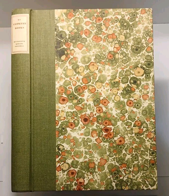 My Cookery Books by Elizabeth Pennell, (1903) 1983 Limited To 500 Handnumbered