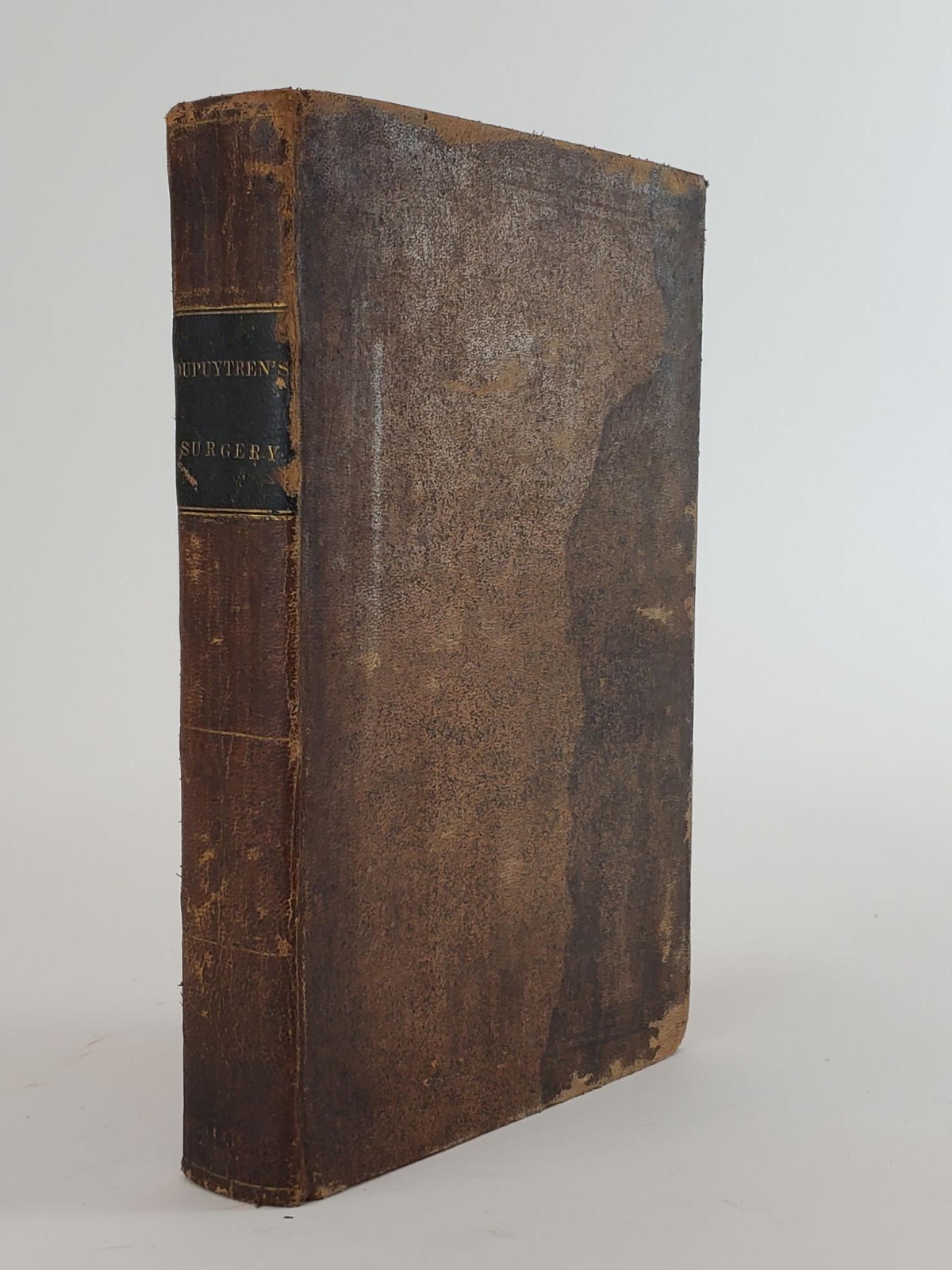 Baron Dupuytren / LECTURES ON CLINICAL SURGERY DELIVERED IN THE HOTEL-DIEU 1835