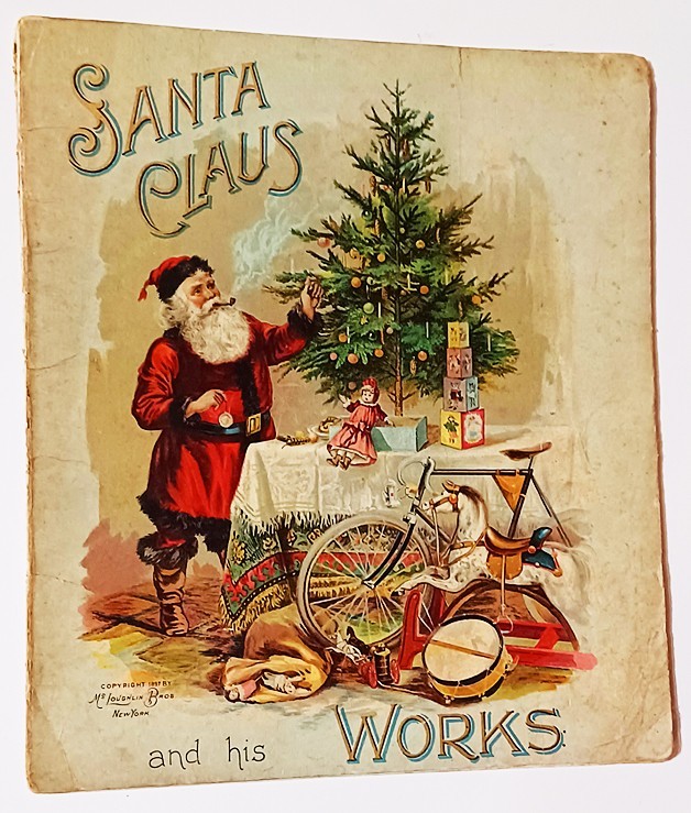 Rare Antique 1897 Christmas Book Santa Claus And His Works McLaughlin Bros NYC