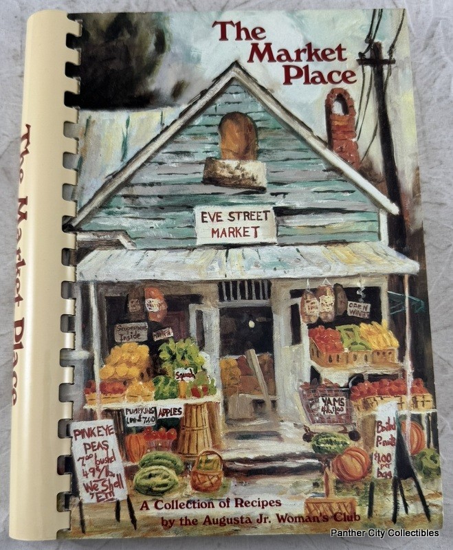 1986 1st Ed Vintage Cookbook The Market Place Augusta Georgia Jr Women’s Club