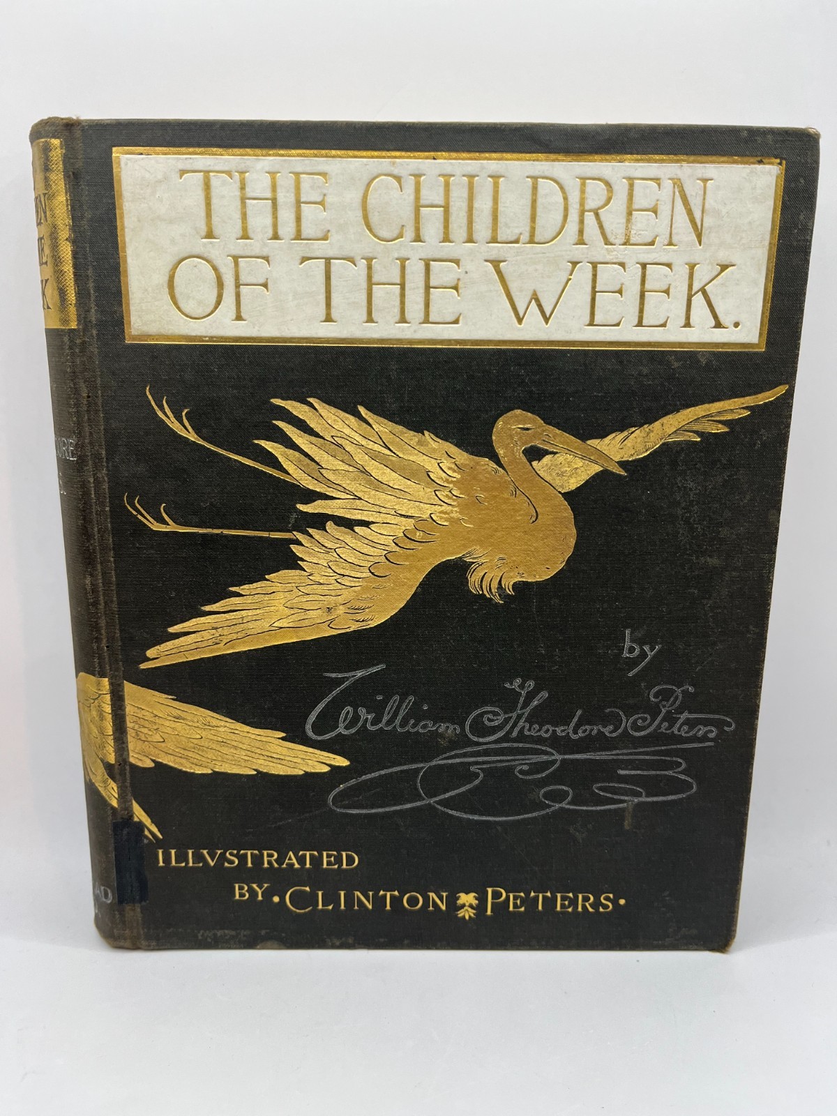 1886 CHILDREN OF THE WEEK ~ William Theodore Peters, Clinton Peters, illustrated